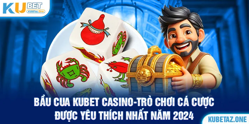 Bầu cua online tựa game truyền thống hay nhất mọi thời đại