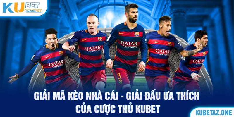 Giải đấu La Liga được quan tâm hàng đầu