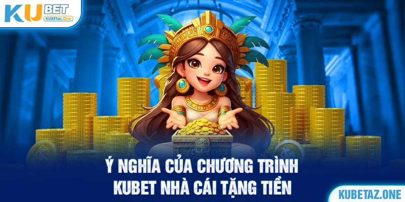 Ý nghĩa chương trình ưu đãi mang lại